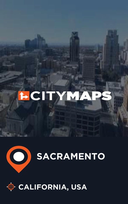 City Maps Sacramento California, USA