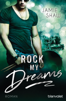 Jamie Shaw - Rock My Dreams artwork