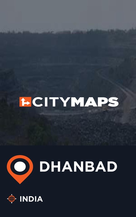 City Maps Dhanbad India