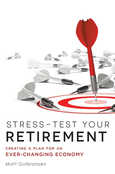 Stress-Test Your Retirement
