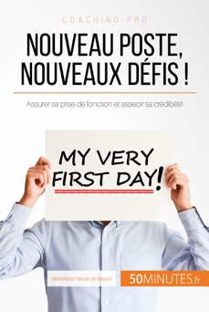 Nouveau poste, nouveaux défis ! - Bénédicte Palluat de Besset