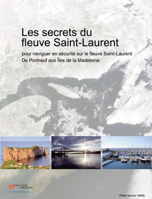 Les secrets du fleuve Saint-Laurent