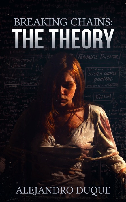 The Theory (Breaking Chains Series, Book #1)