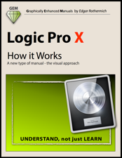 Logic Pro X - How It Works - Edgar Rothermich Cover Art