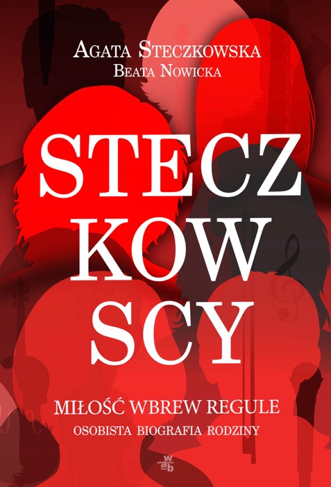 Steczkowscy. Miłość wbrew regule