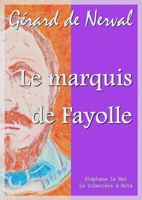 Le marquis de Fayolle