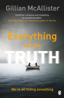Gillian McAllister - Everything but the Truth artwork