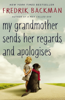 Fredrik Backman & Henning Koch - My Grandmother Sends Her Regards and Apologises artwork