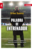 Palabra de entrenador - Orfeo Suárez