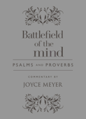 Battlefield of the Mind Psalms and Proverbs - Joyce Meyer