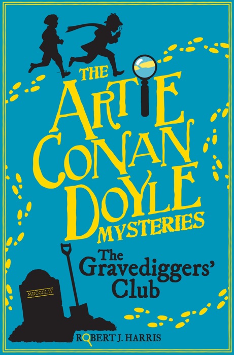 Artie Conan Doyle and the Gravediggers' Club