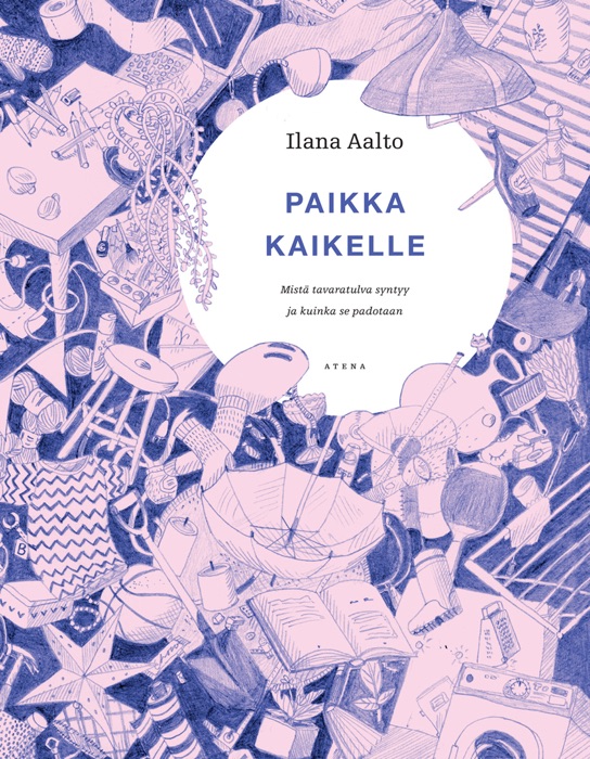 Paikka kaikelle