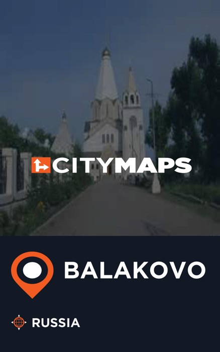 City Maps Balakovo Russia