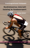 Hochintensives Intervalltraining im Ausdauersport - Stefan Schurr