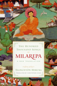 The Hundred Thousand Songs of Milarepa - Tsangnyon Heruka & Christopher Stagg