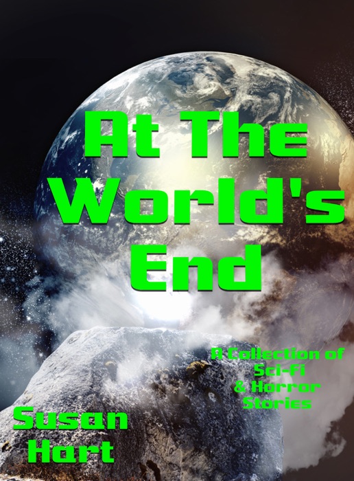 At The World’s End: Six Classic Sci-Fi Short Stories