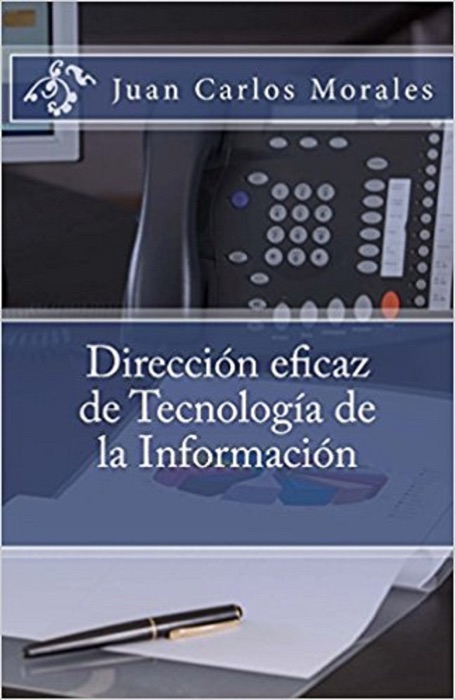 Dirección eficaz de Tecnología de la Información