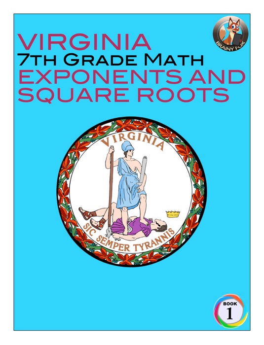 Virginia 7th Grade Math - Exponents and Square Roots