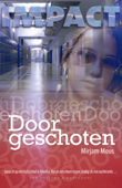 Doorgeschoten - Mirjam Mous