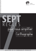 Sept règles pour nous simplifier l'orthographe - Ministère de la Communauté française