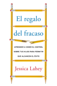 regalo del fracaso - Jessica Lahey