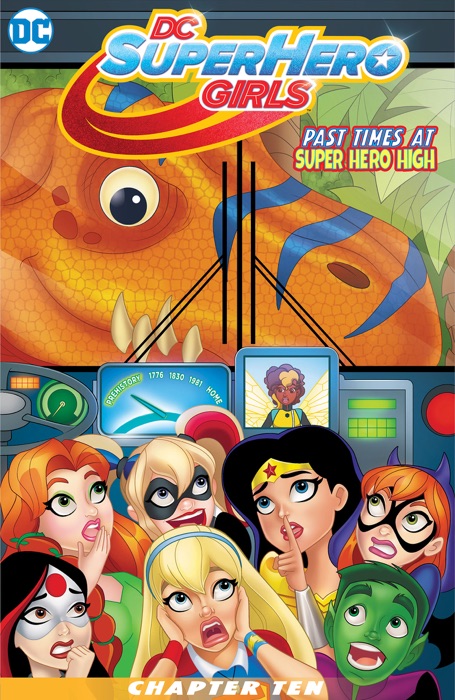 DC Super Hero Girls: Past Times at Super Hero High (2016-) #10