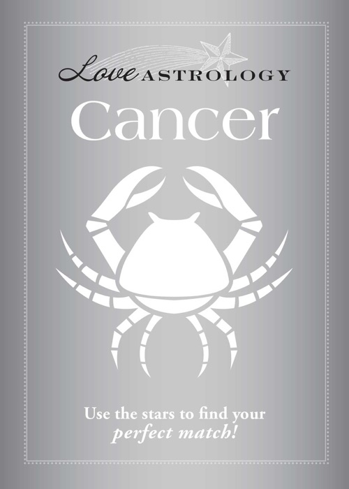 Love Astrology: Cancer