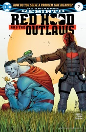 Red Hood and the Outlaws (2016-2020) #7 - Scott Lobdell & Mirko Colak by  Scott Lobdell & Mirko Colak PDF Download