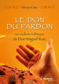 Book's Cover of Le don du pardon