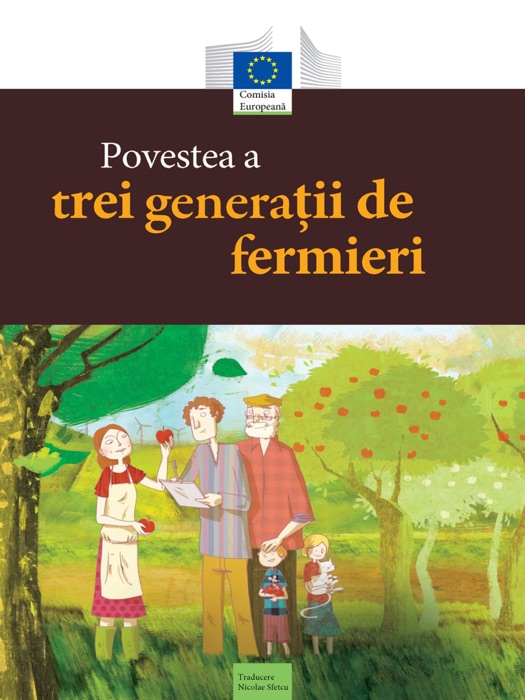 Povestea a trei generații de fermieri