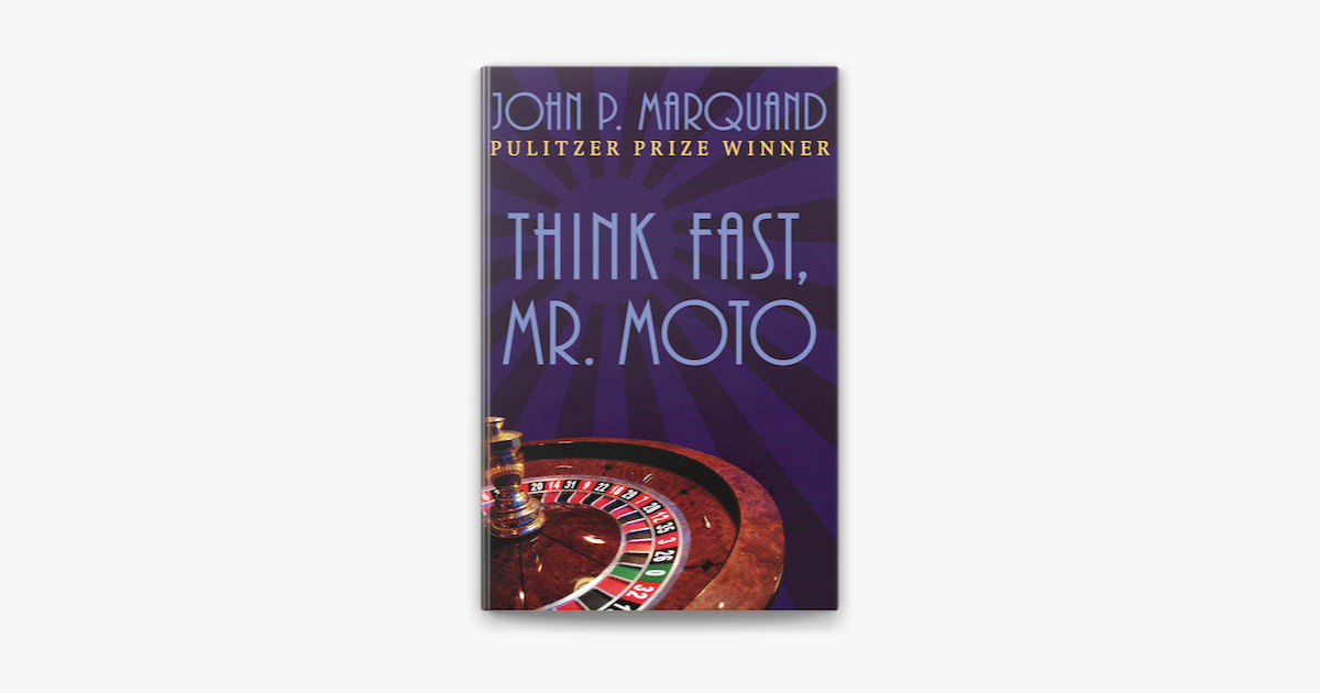 ‎Think Fast, Mr. Moto on Apple Books