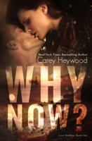 Carey Heywood - Why Now? artwork