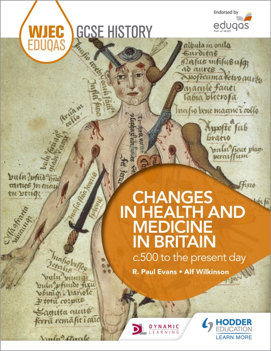 WJEC Eduqas GCSE History: Changes in Health and Medicine in Britain, c.500 to the present day