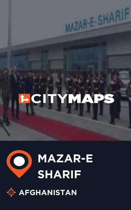 City Maps Mazar-e Sharif Afghanistan