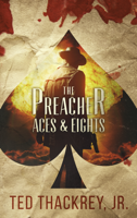 Ted Thackrey Jr. - The Preacher: Aces & Eights artwork