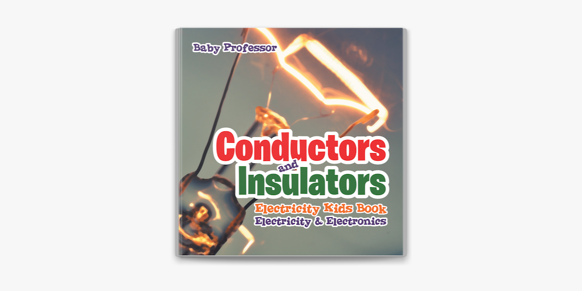 insulators of electricity for kids