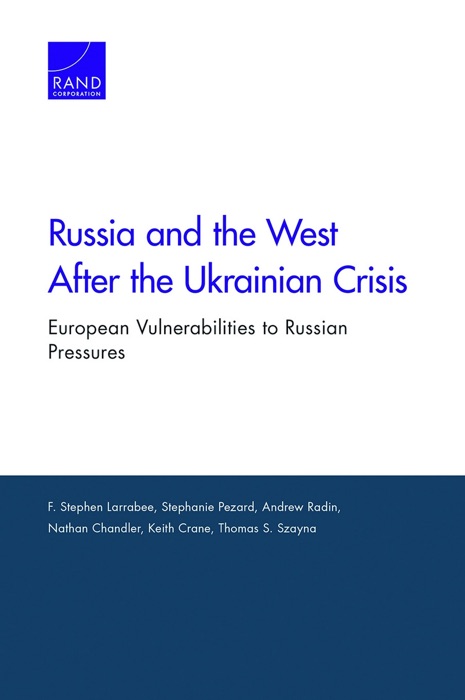 Russia and the West After the Ukrainian Crisis