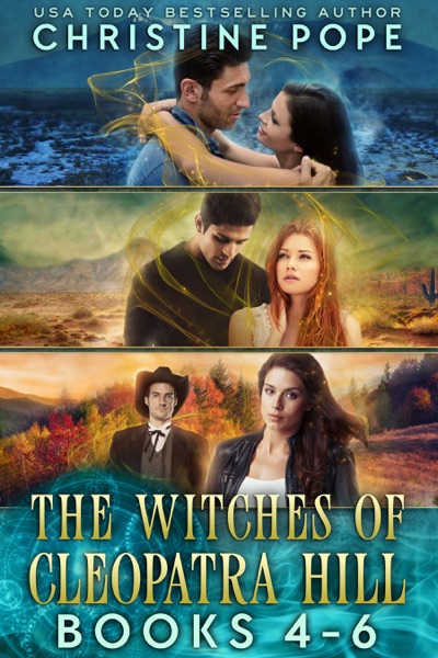 The Witches of Cleopatra Hill, Books 4-6