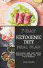 7-Day Ketogenic Diet Meal Plan - Louise Hendon