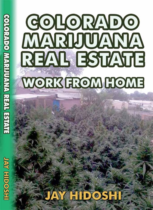 Colorado Marijuana Real Estate
