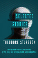Theodore Sturgeon - Selected Stories artwork