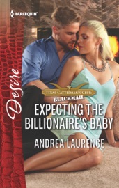 Expecting the Billionaire's Baby - Andrea Laurence by  Andrea Laurence PDF Download