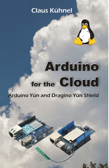 Arduino for the Cloud