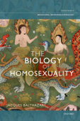The Biology of Homosexuality - Jacques Balthazart PhD