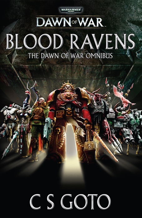 Blood Ravens: The Dawn of War Omnibus