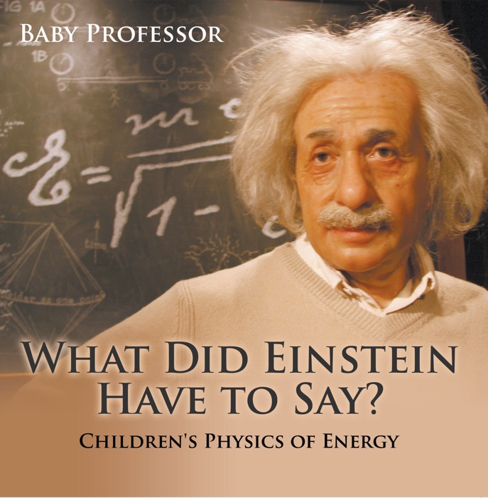 What Did Einstein Have to Say?  Children's Physics of Energy