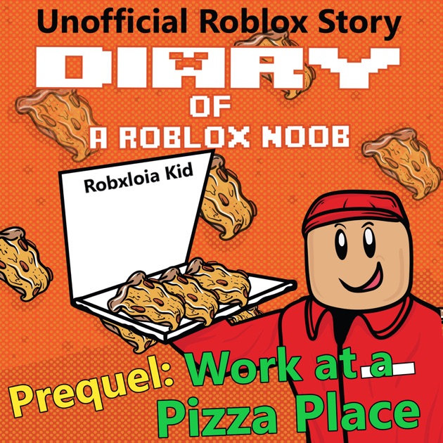 Diary Of A Roblox Noob Prequel De Robloxia Kid En Apple Books - diary of a roblox noob book 1