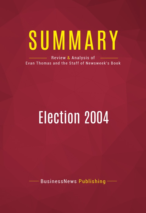 Summary: Election 2004