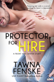 Protector for Hire - Tawna Fenske