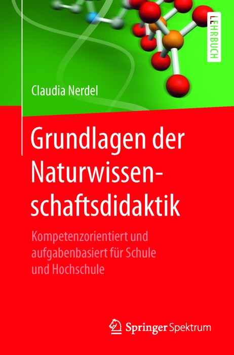 Grundlagen der Naturwissenschaftsdidaktik